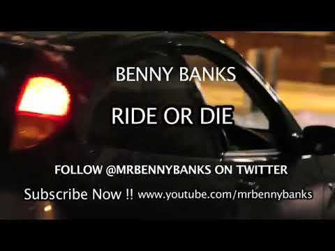 Benny banks : ride or die