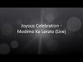 Joyous Celebration - Modimo Ke Lerato (live) lyrics