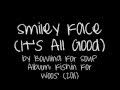 Smiley Face (It's All Good) Lyrics - Bowling For ...