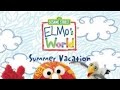 Opening Closing To Elmo S World Summer Vacation 2008 DVD