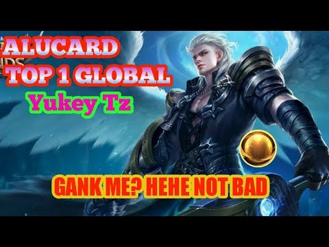 Gank Me? Not Bad | Top 1 Global Alucard by Yukey Tz | MLBB