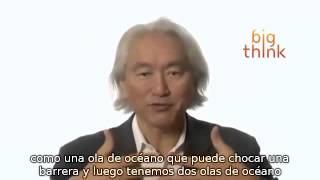 SOMOS PROBABILIDAD Y REALIDAD AL MISMO TIEMPO ? Dr. Michio Kaku