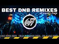 DNB MIX 2026 Best D N B Remixes Of Popular Songs