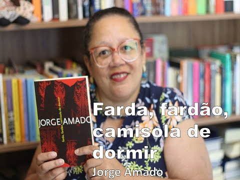 Livro: "Farda fardão camisola de dormir" de Jorge Amado