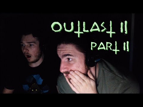 Outlast 2, Part 2 - Satanas Inimical Dei