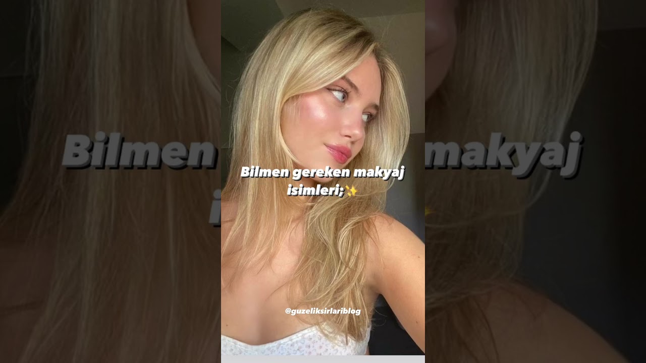 Bilmen gereken makyaj isimleri; #güzellik #shorts