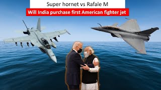 Will India purchase first american fighter jet?| FA 18 Super hornet vs Rafale M | INS Vikrant|Hindi