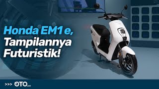 Honda EM1 e, Tampil Futuristik dan Siap Menggoda Pasar Skutik Listrik Indonesia | First Impression