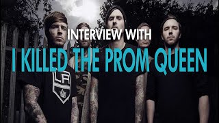 I KILLED THE PROM QUEEN INTERVIEW 2013 | RSPTV