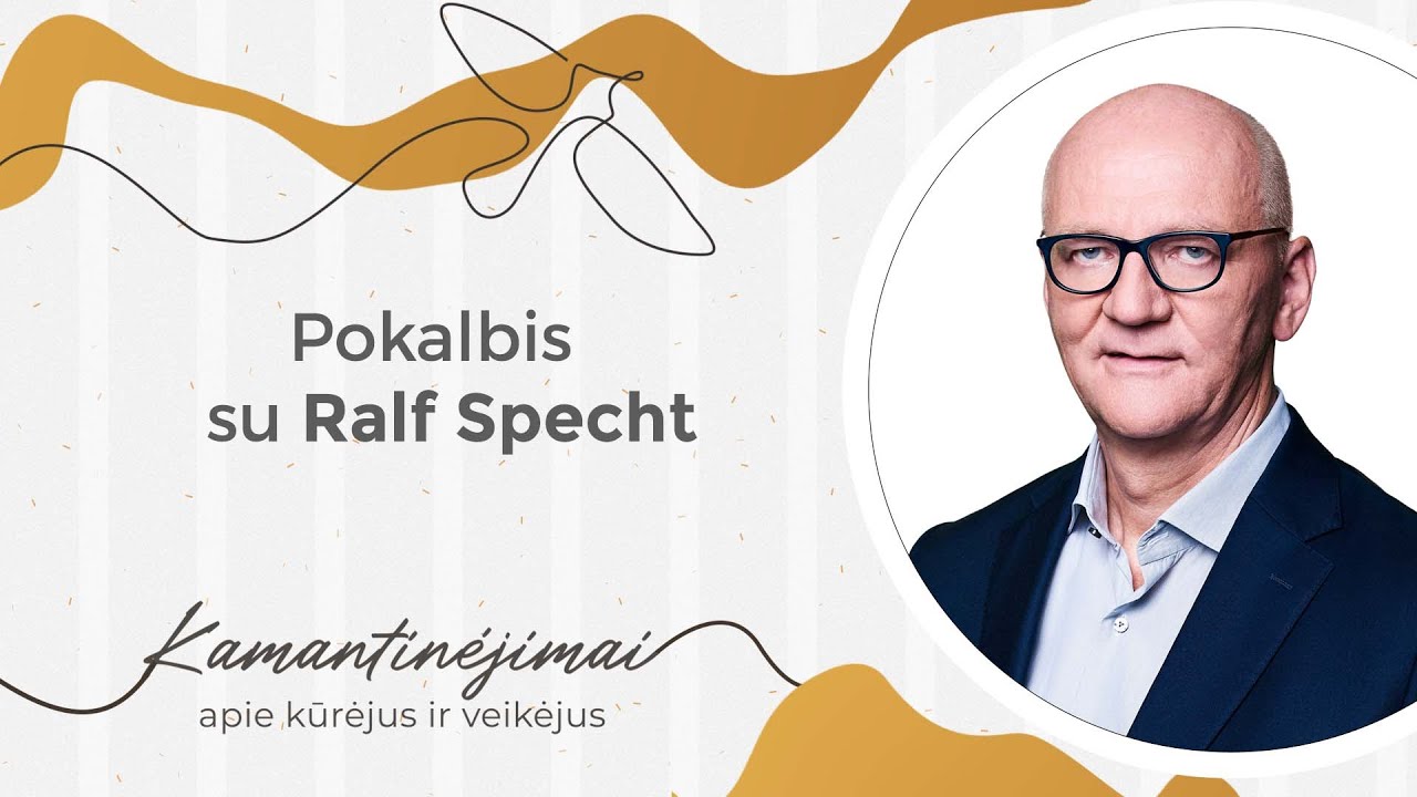 Kamantinėjimai. Apie kūrėjus ir veikėjus #36 Pokalbis su Ralfu Spechtu