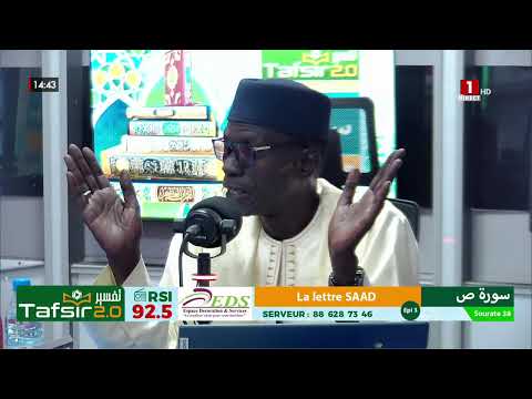 TAFSIR 2.0 : Du 16 JANV 2026 - SAAD- Chap. 38 - Epi 3 - Avec Oustaz TAYIB SOCE