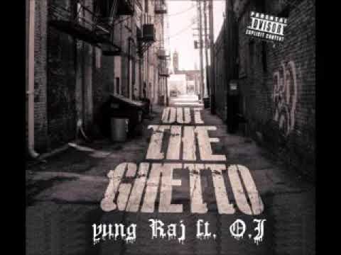 Yung Raj out the ghetto