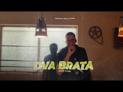 Ukov w Krl - Dva brata (Official Music Video) 2023 Prod. by Vudži