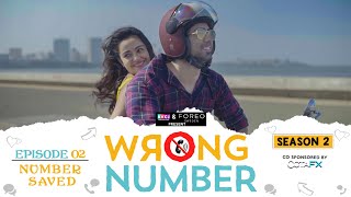 Wrong Number | S02E02 - Number Saved | Apoorva, Ambrish, Badri, Anjali & Parikshit | RVCJ Originals | DOWNLOAD THIS VIDEO IN MP3, M4A, WEBM, MP4, 3GP ETC