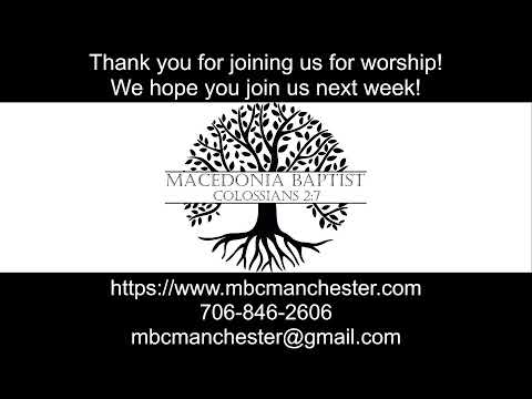 Macedonia Baptist Church – Sunday Morning Broadcast - 6/01/2025 - "What A Glorious Day"