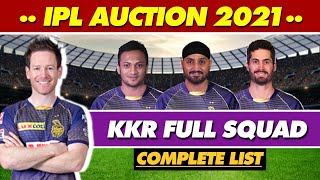 Kolkata Knight Riders Full Squad | IPL Auction 2021 | KKR All Players | Shakib Al Hasan | Harbhajan