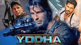 Yodha Full Movie | Sidharth Malhotra | Raashii Khanna | Disha Patani | HD 1080p Facts and Review