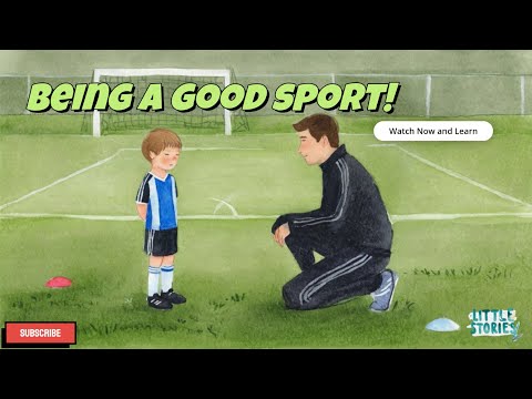 Being a Good Sport! - Little Stories - Moral Audio Stories for Kids