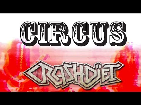 CRASHDIET - Circus - Official Music Video