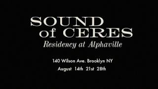 Sound of Ceres // Residency Alphaville