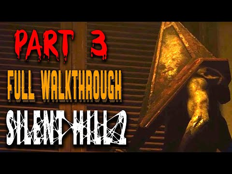 🟠 SILENT HILL 2 REMAKE - Full Walkthrough Gameplay Part 3