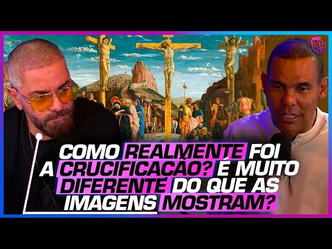 30 MINUTOS para VOCÊ ENTENDER a CRUCIFICAÇÃO de JESUS CRISTO com RODRIGO SILVA
