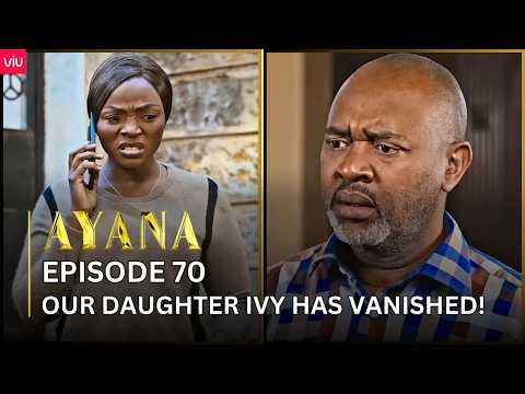 VIUSASA: AYANA EPISODE 70