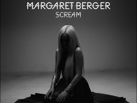 Margaret Berger - Scream - Official Lyric Video