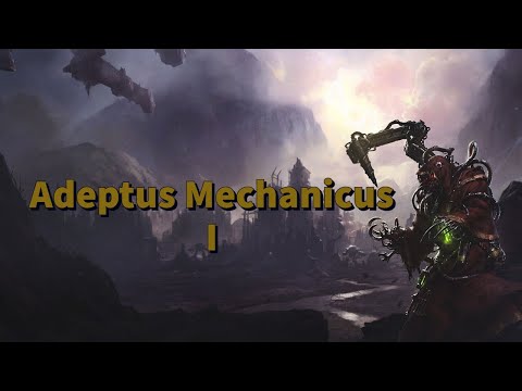 Das Adeptus Mechancius: Von Schrauben, Muttern und Schmiedewelten
