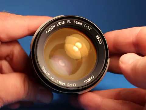 Canon 55mm Fast F1 2 lens check