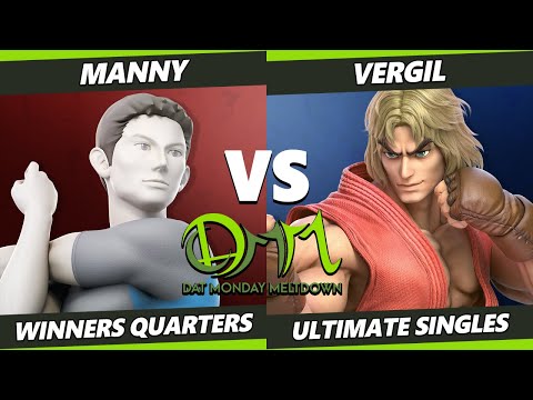 DAT Monday Meltdown 234 Winners Quarters - Manny (Wii Fit Trainer) Vs. Vergil (Ken) SSBU Ultimate
