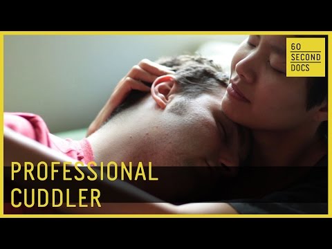 Professional Cuddler // 60 Second Docs