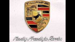 T-Wayne Nasty Freestyle Remix Ft Ty Dolla $ign &amp; Chedda Da Connect