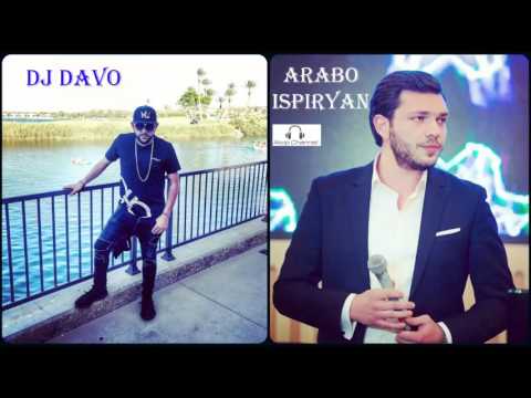 Arabo Ispiryan Ft. DJ Davo - De Ari Ari  ╰ New 2017 ╮