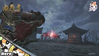 #4【鬼武者 Way of the Sword/PS5版】クリアまでやりたい！　 ※ネタバレ注意　#Neroの遊び場　Live#401