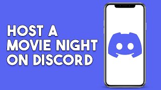 How To Host A Movie Night On Discord (Step By Step)