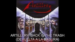 Artillery- Back in the trash (SUBTITULADO ESPAÑOL)