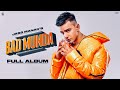 Bad Munda Jass Manak Full Album Bohemia Emiway Bantai Meet Bros Deep Jandu GK Geet MP3