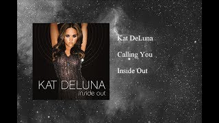 Kat DeLuna - Calling You