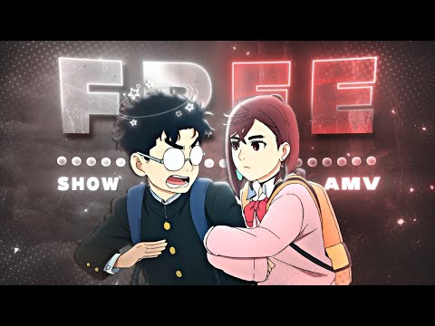 Dandadan- Free Show [Edit/AMV]!