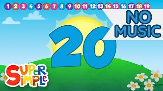 Super Simple Songs - Count to 20 - [No Music]