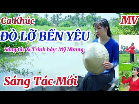 Đò lỡ bến yêu - Mỹ Nhung