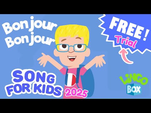 French Greetings Song for Kids | Bonjour Bonjour 🎶 | Free 6-Week Trial with Lingobox