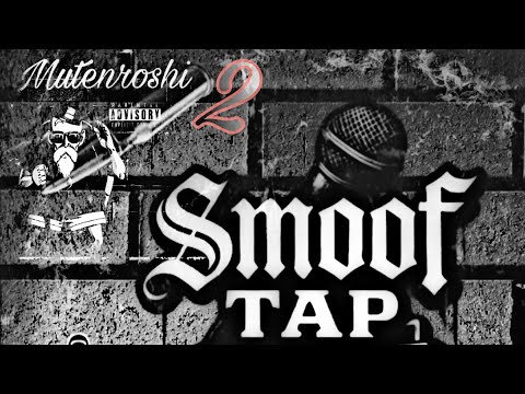 Smoof Tap - Mutenroshi 2 (official video) 