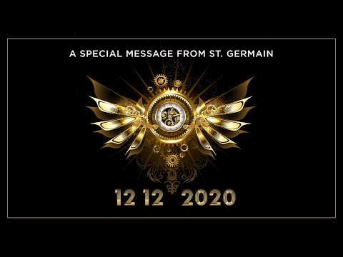 A Special Message from St. Germain for 12•12•2020