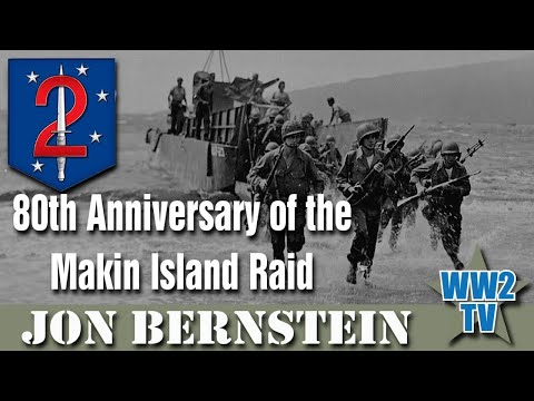 80th Anniversary of the Makin Island Raid - 1942