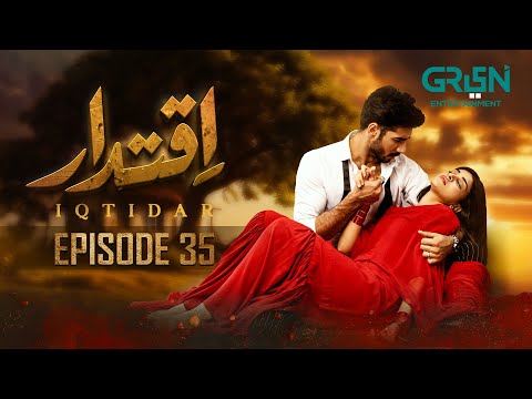 Iqtidar Episode 35 | Anmol Baloch - Ali Raza | Green TV Entertainment