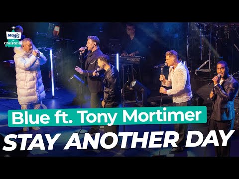 Blue ft. Tony Mortimer - Stay Another Day | Magic of Christmas 2024