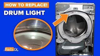 How to Replace Drum Light on your Whirlpool Maytag Amana Dryer - Part # W11310048