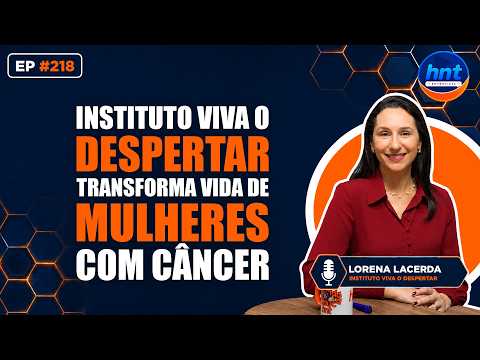 HNT Entrevista: Lorena Lacerda - Elas no Campo e Instituto Viva o Despertar